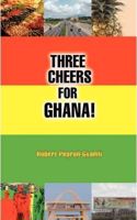 Three Cheers for Ghana!