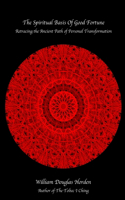 Spiritual Basis of Good Fortune