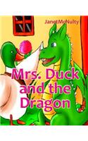 Mrs. Duck and the Dragon
