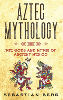 Aztec Mythology