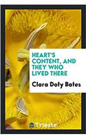 Heart's content, and they who lived there