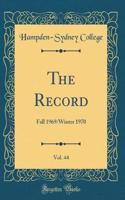The Record, Vol. 44: Fall 1969/Winter 1970 (Classic Reprint)