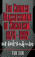 The Chinese Reassessment of Socialism, 1976-1992