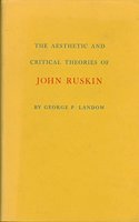Aesthetic and Critical Theory of John Ruskin