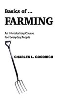 Basics of ... Farming: (5 Basics of ...)