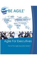 Agile for Executives