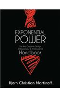 EXPONENTIAL POWER HANDBOOK - For the Creative Design Entrepreneur & Professional