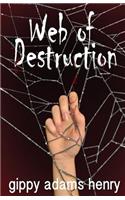 Web of Destruction
