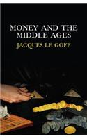 Money and the Middle Ages