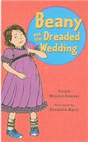 Beany and the Dreaded Wedding