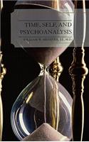 Time, Self, and Psychoanalysis