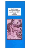Willi Munzenberg, the League Against Imperialism, and the Comintern, 1925-1933
