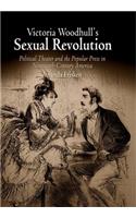 Victoria Woodhull's Sexual Revolution