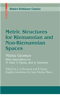 Metric Structures for Riemannian and Non-Riemannian Spaces