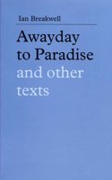 Ian Breakwell: Awayday to Paradise