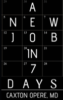 New Job in 7 Days!