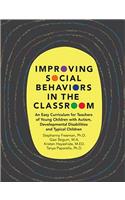 Improving Social Behaviors in the Classr