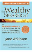The Wealthy Speaker 2.0