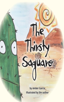 Thirsty Saguaro