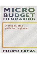 Micro-Budget Filmmaking