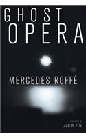Ghost Opera