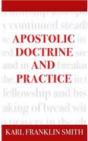 Apostolic Doctrine And Practice