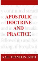 Apostolic Doctrine And Practice