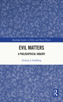 Evil Matters