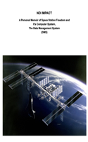No Cost Impact: A Personal Memoir of Space Station Freedom and It's Computer System