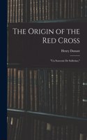 Origin of the Red Cross