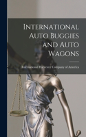 International Auto Buggies and Auto Wagons