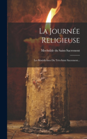 La Journée Religieuse