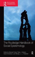 Routledge Handbook of Social Epistemology