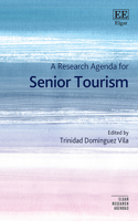 A Research Agenda for Senior Tourism