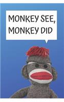 Monkey See Monkey Did Blank Lined Notebook Journal
