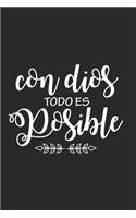 Con Dios Todo Es Posible: Spanish Christian Bible Scripture Notebook, Prayer Reflection Journal, Religious Diary For Praying