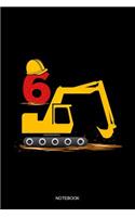 Notebook: Blank Lined Journal 6x9 - 6th Birthday Construction Truck Excavator Crane Boys 6 Years Old Toddler Anniversary Gift