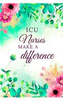 ICU Nurses Make A Difference