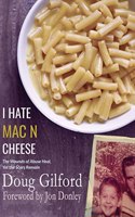 I Hate Mac n Cheese!: Wounds of Abuse Heal, Yet the Scars Remain