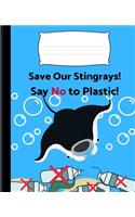 Save Our Stingrays! Say No to Plastic!