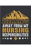 Hiking Away from My Nursing Responsibilities