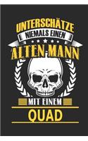 Unterschätze Niemals Einen Alten Mann Mit Einem Quad