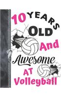 10 Years Old And Awesome At Volleyball