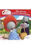 Ella and the Mother's Day Surprise