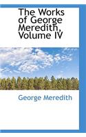 The Works of George Meredith, Volume IV: (English)