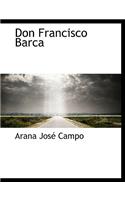 Don Francisco Barca
