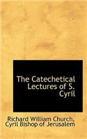 The Catechetical Lectures of S. Cyril: (English)