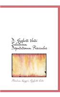 D. Gysberti Voetii Selectarum Disputationum Fasciculus