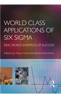 World Class Applications of Six Sigma