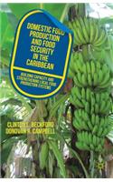 Domestic Food Production and Food Security in the Caribbean